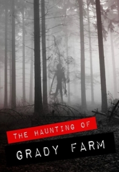 The Haunting of Grady Farm